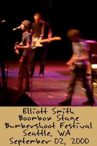 Elliott Smith: Live at Bumbershoot Festival 2000 (2000)