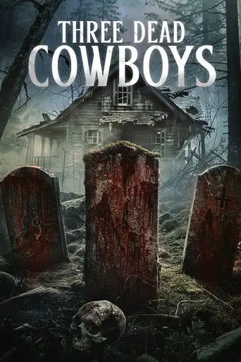 Three Dead Cowboys (2024)