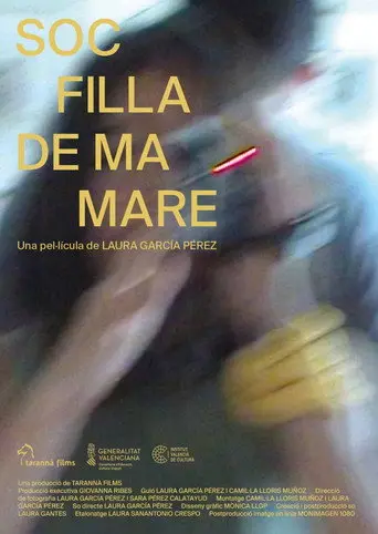 Soc filla de ma mare (2023)
