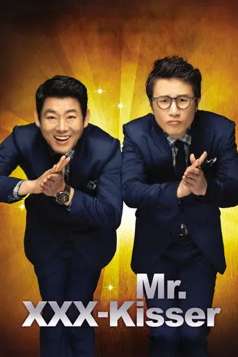 Mr. XXX-Kisser (2012)