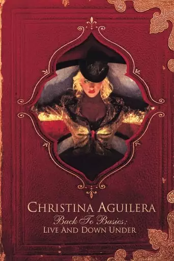 Christina Aguilera: Back To Basics - Live And Down Under (2008)
