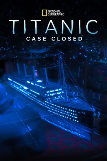 Titanic: Case Closed (2012)
