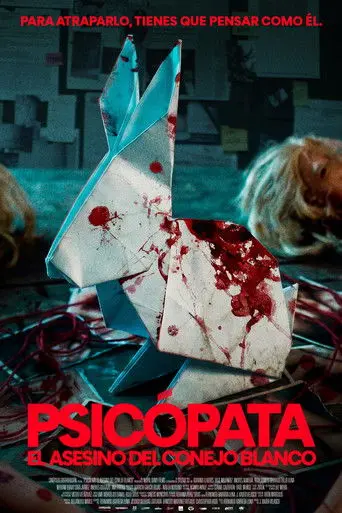 Psicópata: El Asesino del Conejo Blanco (2026)