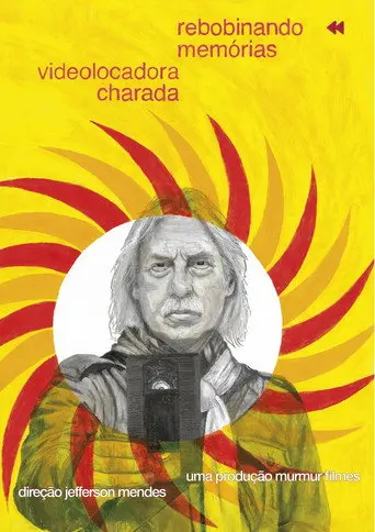 Rebobinando Memórias - Videolocadora Charada (2026)