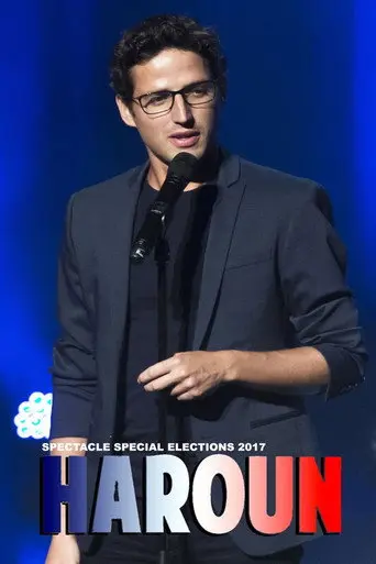 Haroun - Spectacle Spécial Elections (2017)