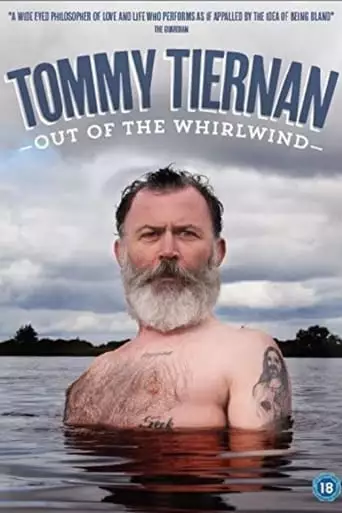 Tommy Tiernan: Out Of The Whirlwind (2016)