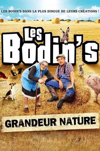 Les Bodin's : Grandeur Nature (@Zenith de Limoges) (2016)