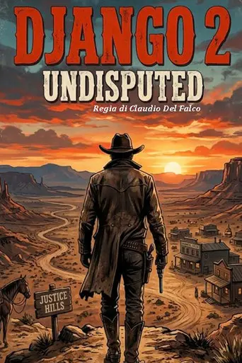 Django Undisputed 2 Justice is done (2027)