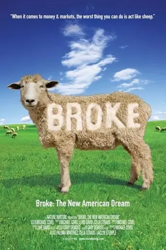 Broke: The New American Dream (2009)