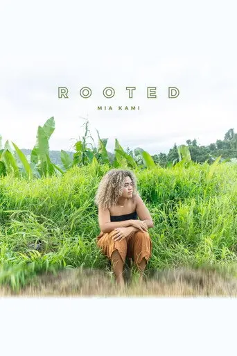 Rooted (2021)