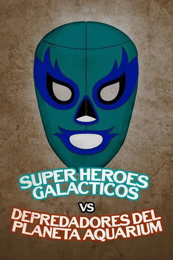 Galactic Super Heroes vs. Predators From Planet Aquarium (2008)