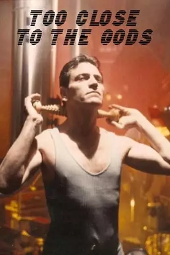 Trop Pres Des Dieux (1992)