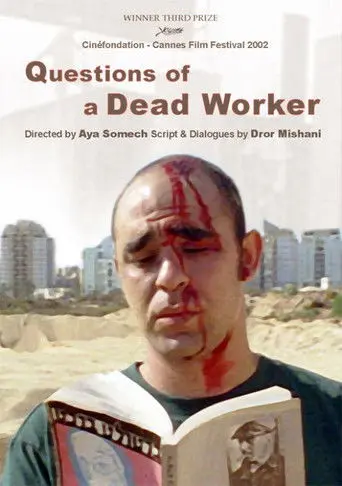 Questions of a Dead Worker (2002)