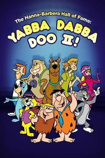 The Hanna-Barbera Hall Of Fame: Yabba Dabba Doo II (1979)