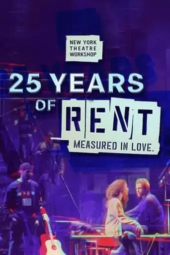 25 Years Of Rent: Measured In Love (2021)