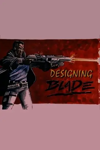Designing 'Blade' (1998)