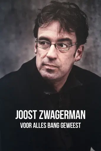 Joost Zwagerman - Voor Alles Bang Geweest (2018)