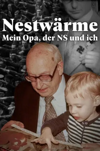 Nestwärme - Mein Opa, der Nationalsozialismus und ich (2022)