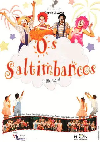 Os Saltimbancos: O Musical (2010)