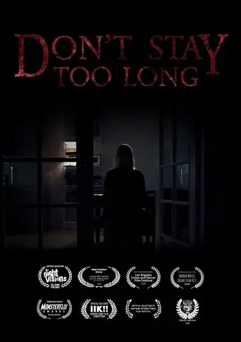 Don't Stay Too Long (2019)