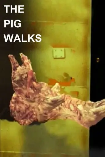 The Pig Walks (2002)