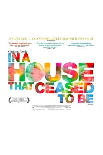 In a House that Ceased to Be (2014)