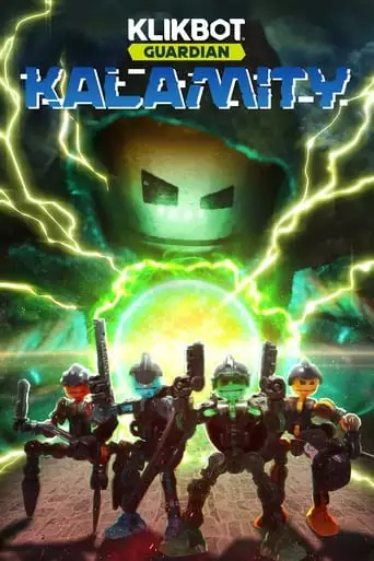 Klikbot Guardian: Kalamity (2022)
