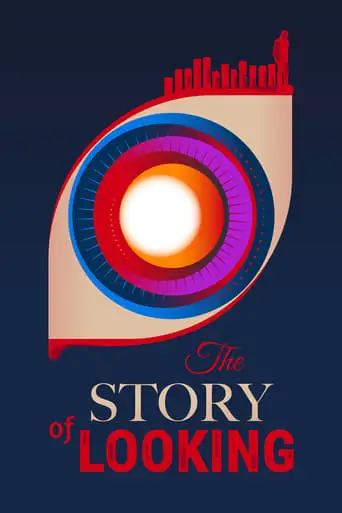 The Story Of Looking (2021)