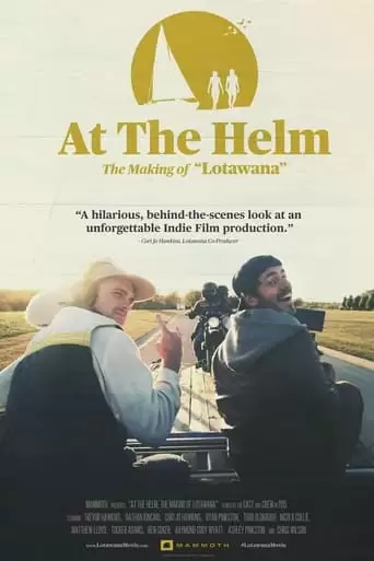 At The Helm, The Making Of Lotawana (2022)