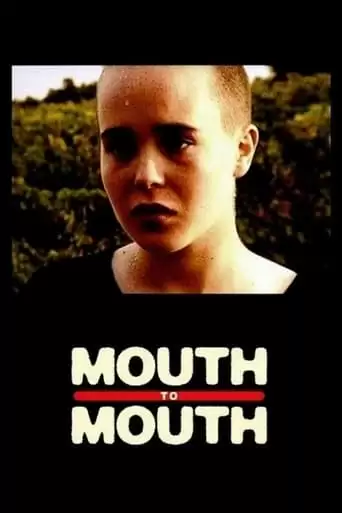 Mouth To Mouth (2005)