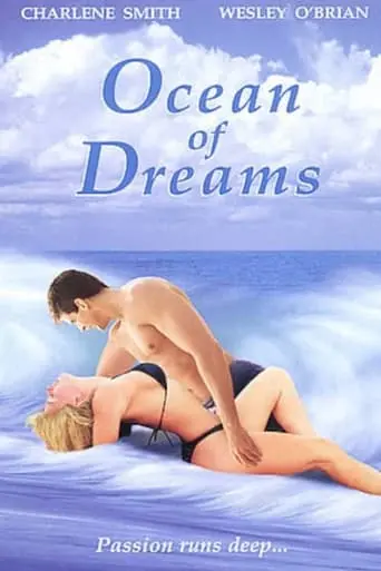 Passion and Romance: Ocean of Dreams (1997)