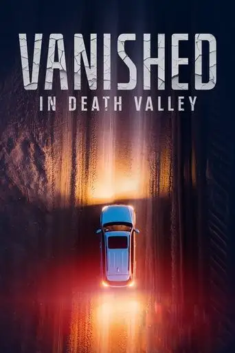 Vanished in Death Valley (2025)