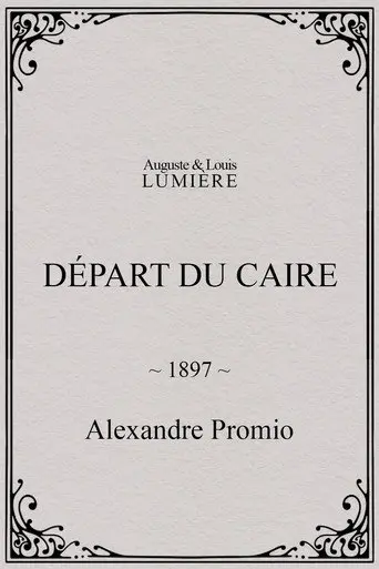 Départ du Caire (1897)