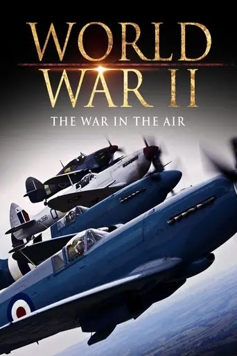 World War II: The War in the Air (2001)