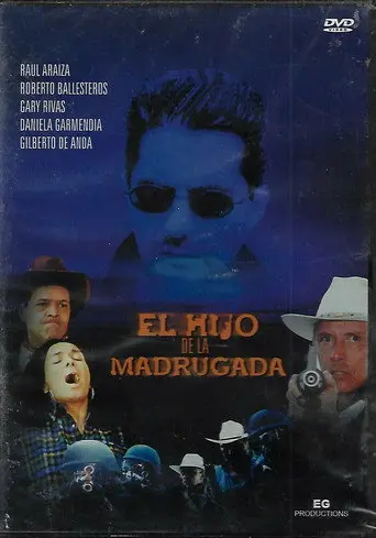 Soy un hijo de la madrugada (2001)