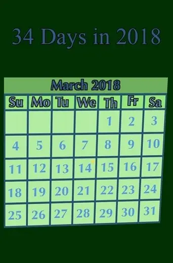34 Days in 2018 (2025)