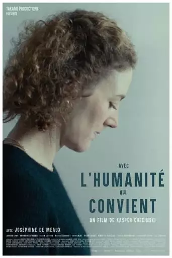Avec L'humanite Qui Convient (2024)