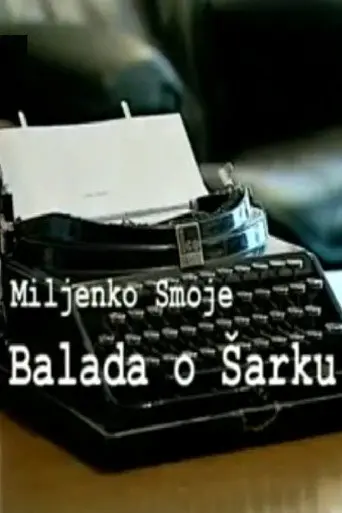 Ballad of Sharko (2005)