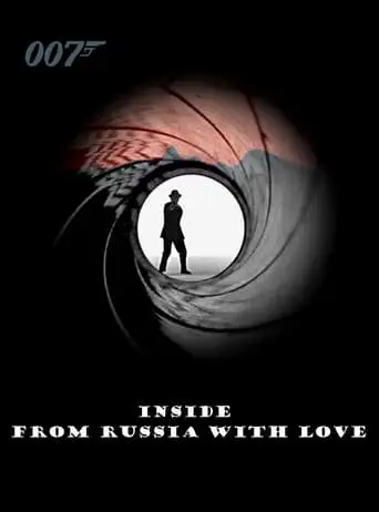 Inside 'From Russia With Love' (2000)