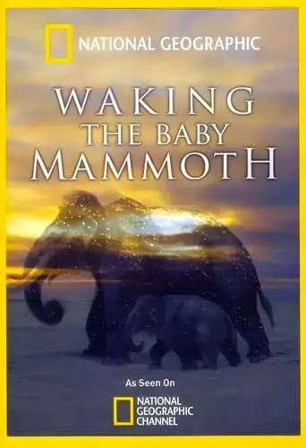 Waking The Baby Mammoth (2009)