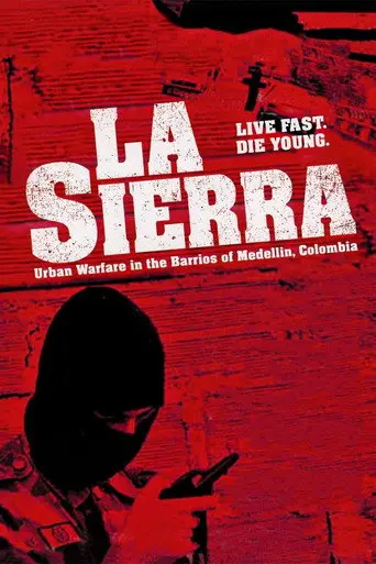La Sierra (2005)