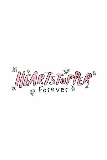 Heartstopper: Forever (2026)