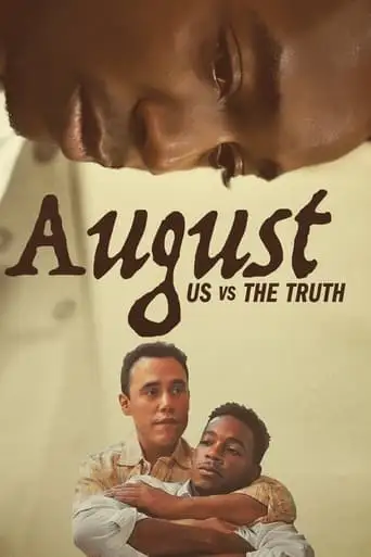 August: Us vs the Truth (2024)