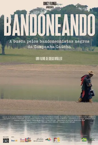Bandoneando: A Busca Pelos Bandoneonistas Negros da Campanha Gaúcha (2022)