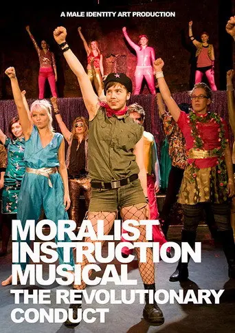 Moralist Instruction Musical: The Revolutionary Conduct (2010)