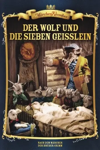 Der Wolf Und Die Sieben Jungen Geisslein (1957)