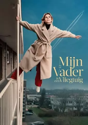 Mijn Vader Is Een Vliegtuig (2021)