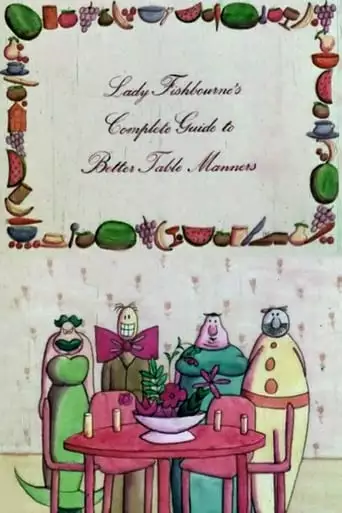 Lady Fishbourne's Complete Guide To Better Table Manners (1976)