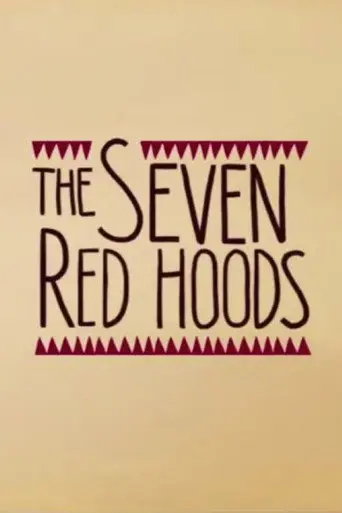 The Seven Red Hoods (2015)