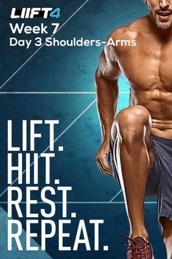 LIIFT4 Week 7 Day 3 Shoulders-Arms (2019)